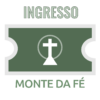 Ingresso visita privativa - Monte da Fé