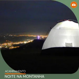 Acampamento | Noite na montanha