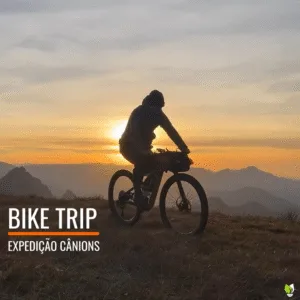 Bike Trip | Expedição Cânions